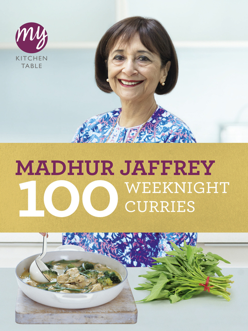 Title details for My Kitchen Table by Madhur Jaffrey - Available